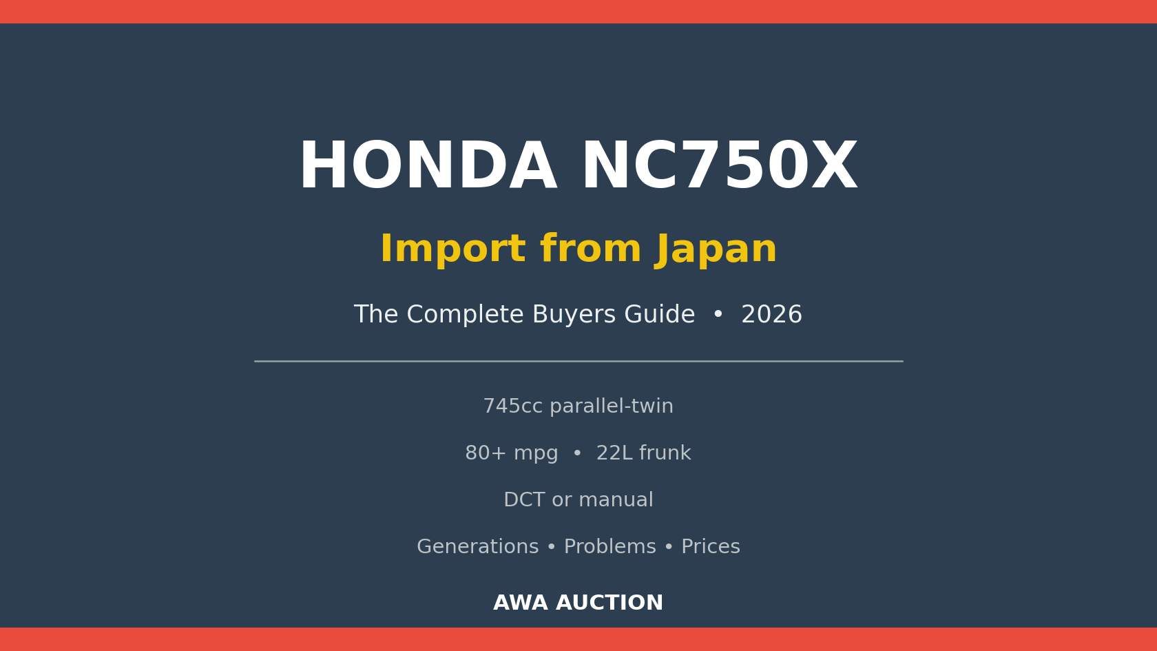 Honda NC750X import from Japan buyers guide 2026